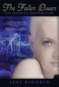 The Fallen Queen (The House of Arkhangel'sk #1) by Jane Kindred
