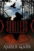 Soulless (Death Warden #1) by Amber Garr