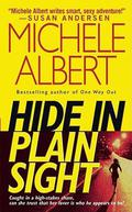 Hide in Plain Sight (Avalon Investigations #5) by Michele Albert