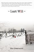 Last Will by Bryn Greenwood