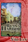 Ryan's Harbor (Woodland Village #2) by Viki Lyn