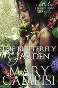 The Butterfly Garden by Mary Campisi