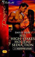 His High-Stakes Holiday Seduction (The Hightower Affairs #3) by Emilie Rose
