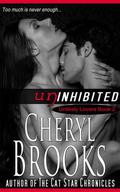 Uninhibited (Unlikely Lovers #2) by Cheryl Brooks