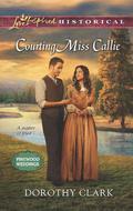 Courting Miss Callie (Pinewood Weddings #2) by Dorothy Clark