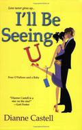 I'll Be Seeing U (The O'Fallons #3) by Dianne Castell