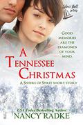 A Tennessee Christmas, Silver Bell #1 (Sisters of Spirit #1) by Nancy Radke
