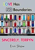 Sincerely, Terryn (Don't Read in the Closet Events) by Erin Shaw