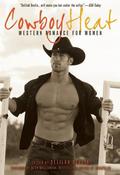 Cowboy Heat: Western Romance for Women by Shoshanna Evers