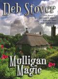Mulligan Magic (Irish Eyes #16) by Deb Stover