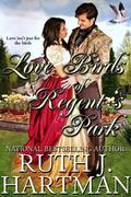 Love Birds of Regent's Park (The Love Bird Series #1) by Ruth J. Hartman
