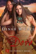 The Dove (The Prophecy #2) by Dinah McCall