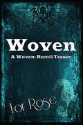 Woven (Love's Landscapes) by Lor Rose