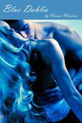 Blue Dahlia (Gilded Flower #4) by Vivian Winslow