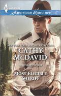 Most Eligible Sheriff (Sweetheart, Nevada #3) by Cathy McDavid