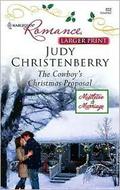 The Cowboy's Christmas Proposal by Judy Christenberry