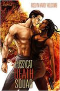 Pussycat Death Squad (Pussycat Death Squad #1) by Roslyn Hardy Holcomb