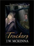 Trackers by J.W. McKenna