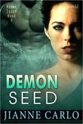 Demon Seed (Hades Squad #4) by Jianne Carlo