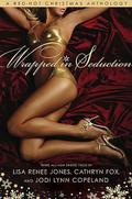 Wrapped in Seduction by Jodi Lynn Copeland
