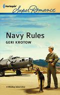 Navy Rules (Whidbey Island #1) by Geri Krotow