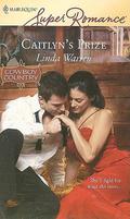 Caitlyn's Prize (The Belles of Texas #1) by Linda Warren