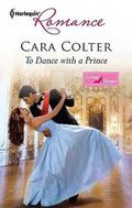 To Dance with a Prince (In Her Shoes ) by Cara Colter