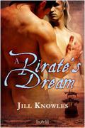 A Pirate's Dream (Chronicles of the Grey Lady #2) by Jill Knowles