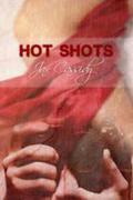 Hot Shots by Jax Cassidy