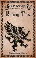 Binding Ties (The Bestiary) by Alessandra Ebulu
