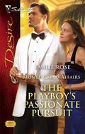 The Playboy's Passionate Pursuit: Monte Carlo Affairs (Monte Carlo Affairs #3) by Emilie Rose
