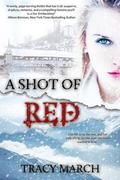 A Shot of Red by Tracy March