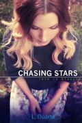 Chasing Stars (Crossing Stars #1) by L. Duarte