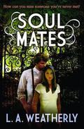 Soul Mates by L.A. Weatherly