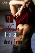 Never Too Late (Master's Love #3) by Marty Rayne