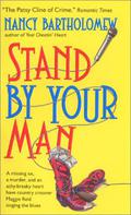 Stand By Your Man: A Novel by Nancy Bartholomew