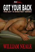 Got Your Back (Got 10 Minutes?) by William Neale
