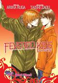 Fevered Kiss by Taishi Zaou