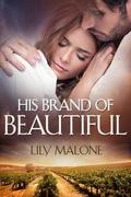 His Brand of Beautiful by Lily Malone