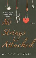 No Strings Attached by Karen Hunter