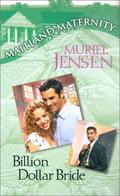 Billion Dollar Bride (Maitland Maternity #8) by Muriel Jensen