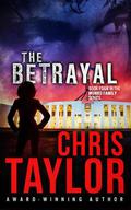 The Betrayal (The Munro Family #4) by Chris Taylor