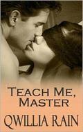 Teach Me, Master (Neighbor's #3) by Qwillia Rain