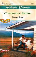 Contract Bride (To Have and To Hold #8) by Susan Fox