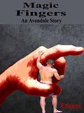 Magic Fingers (The Avondale Stories #5) by Etienne .