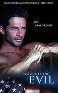 Encountering Evil (Dark Horse Guardians #2) by Ava Armstrong