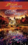 Critical Impact (Whisper Lake #3) by Linda Hall