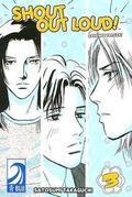 Shout Out Loud! 3 (叫んでやるぜ ! / Sakende Yaruze! / Shout Out Loud! #3) by Satosumi Takaguchi