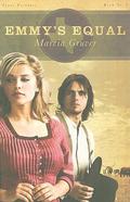Emmy's Equal (Texas Fortunes Trilogy #3) by Marcia Gruver