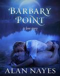Barbary Point by Alan Nayes